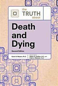 The Truth about Death and Dying (Hardcover, 2)