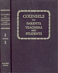 Counsels to Patents, Teachers and Students (Hardcover, Reprint, Deluxe)