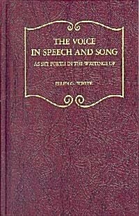 The Voice in Speech and Song (Hardcover)