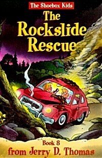 The Rockslide Rescue (Paperback)