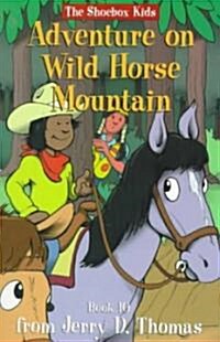 Adventure on Wild Horse Mountain (Paperback)