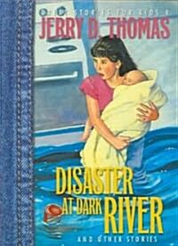 Disaster at Dark River (Paperback)