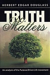 Truth Matters (Paperback)