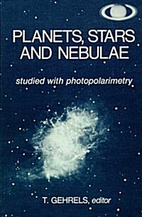 Planets, Stars and Nebulae Studied with Photopolarimetry (Hardcover)