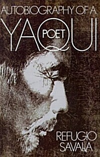 The Autobiography of a Yaqui Poet (Paperback)