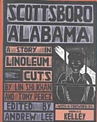 [중고] Scottsboro, Alabama: A Story in Linoleum Cuts (Paperback)