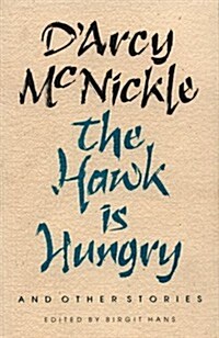 The Hawk Is Hungry and Other Stories: Volume 22 (Paperback)