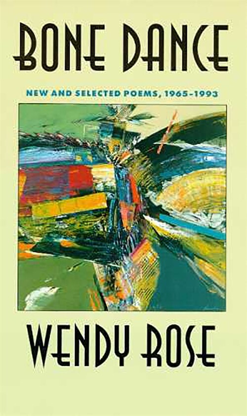 Bone Dance: New and Selected Poems, 1965-1993 Volume 27 (Paperback)