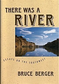 There Was a River (Hardcover)