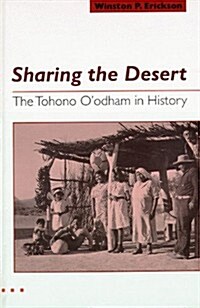 Sharing the Desert (Hardcover)