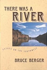 There Was a River (Paperback)