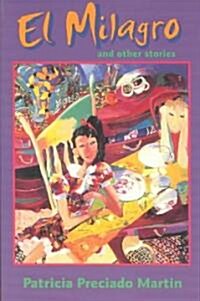 El Milagro and Other Stories (Paperback)