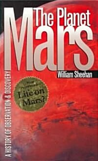 The Planet Mars: A History of Observation and Discovery (Paperback)