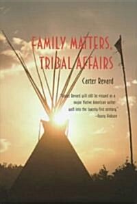 Family Matters, Tribal Affairs (Hardcover)