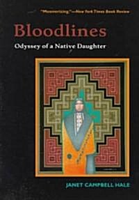 Bloodlines: Odyssey of a Native Daughter (Paperback)