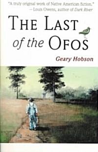 The Last of the Ofos: Volume 39 (Paperback)