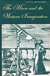 The Moon and the Western Imagination (Paperback)