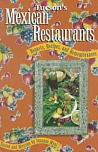 Tucsons Mexican Restaurants (Paperback)