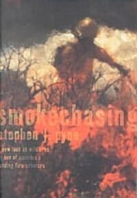 Smoke Chasing (Paperback)