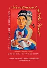 Sanctuaries of the Heart / Santuarios del Coraz?: A Novella in English and Spanish (Paperback)