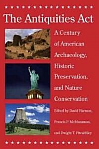 The Antiquities Act (Hardcover)