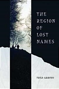 The Region of Lost Names (Paperback)