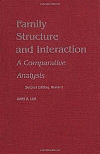 Family Structure and Interaction (Hardcover, 2nd, Revised, Subsequent)