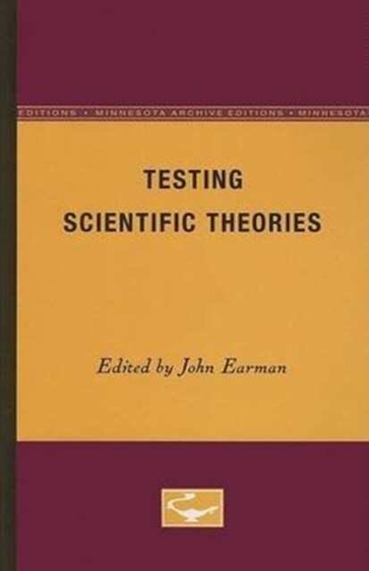 Testing Scientific Theories: Volume 8 (Paperback)