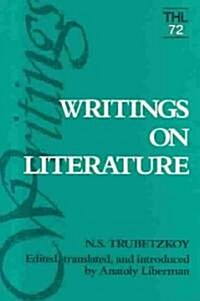 Writings on Literature: Volume 72 (Paperback)