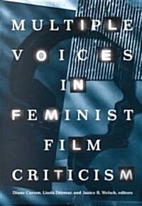 Multiple Voices in Feminist Film Criticism (Paperback)