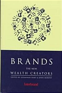 Brands: The New Wealth Creators (Hardcover)