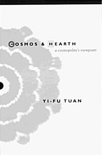 Cosmos and Hearth: A Cosmopolites Viewpoint (Paperback)