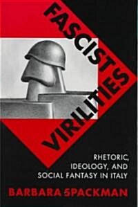 Fascist Virilities (Paperback)