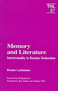 Memory and Literature: Intertextuality in Russian Modernism (Paperback)