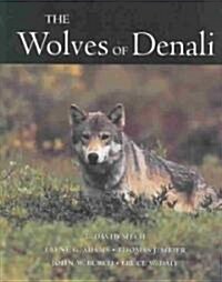 The Wolves of Denali (Paperback)