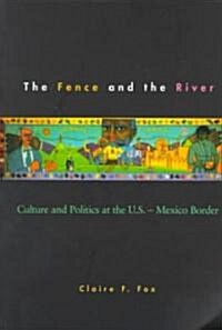 Fence and the River: Volume 1 (Paperback)