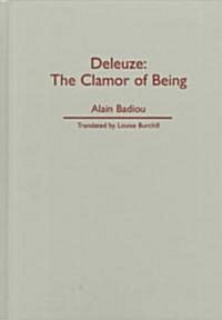 Deleuze: The Clamor of Being (Hardcover)