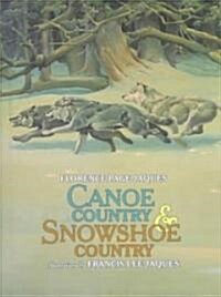 Canoe Country and Snowshoe Country (Hardcover)