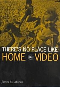 Theres No Place Like Home Video (Paperback)