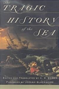 The Tragic History of the Sea (Paperback, Univ of Minneso)