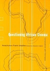 Questioning African Cinema: Conversations with Filmmakers (Paperback)