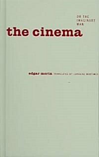 The Cinema, or the Imaginary Man (Hardcover)