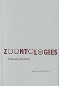 Zoontologies: The Question of the Animal (Hardcover)
