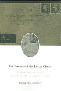 Confessions of the Letter Closet: Epistolary Fiction and Queer Desire in Modern Spain (Paperback)
