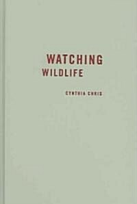Watching Wildlife (Hardcover)