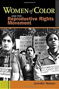 Women of Color and the Reproductive Rights Movement (Hardcover)