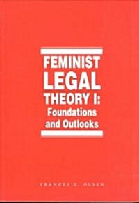 Feminist Legal Theory (Vol. 1) (Paperback)
