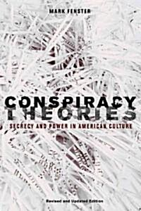 Conspiracy Theories: Secrecy and Power in American Culture (Paperback, Revised, Update)