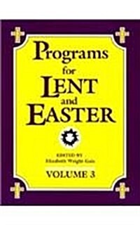 Programs for Lent and Easter (Paperback)