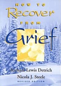 How to Recover from Grief (Paperback, 2, Revised)